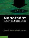 Monopsony in Law and Economics (eBook)